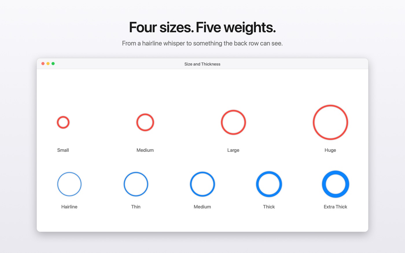 Four ring sizes and five stroke thicknesses, shown side by side.